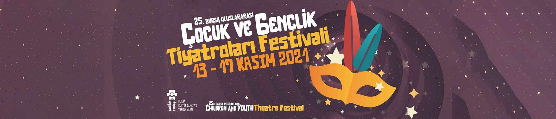25. Uluslararası Bursa Çocuk ve Gençlik Tiyatroları Festivali